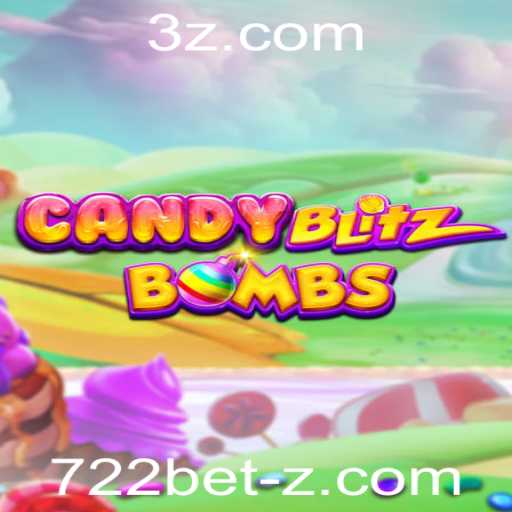 CandyBlitzBombs: Descubra o Novo Fenômeno dos Jogos com a 722bet